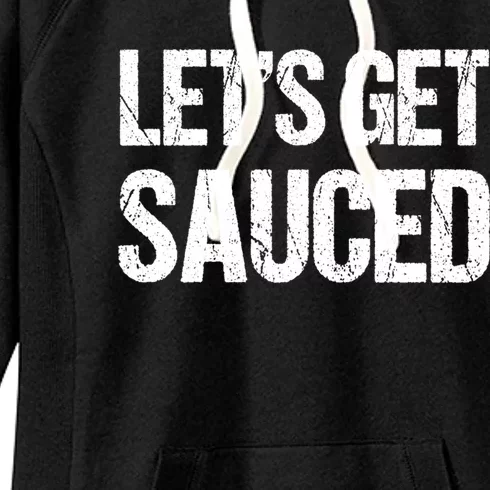 Let's Get Sauced Bbq Grill Barbecue Gift Women's Fleece Hoodie