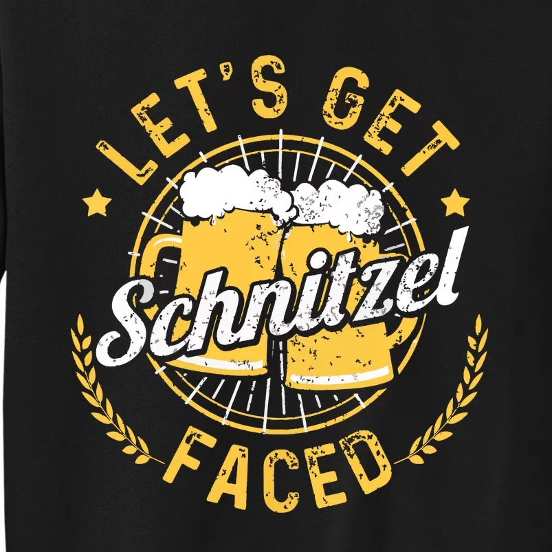 Lets Get Schnitzel Faced Oktoberfest German Funny Gift Sweatshirt