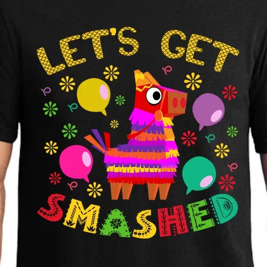 Lets Get Smashed Cinco De Mayo Gift Pinata Fiesta Mexican Gift Pajama Set