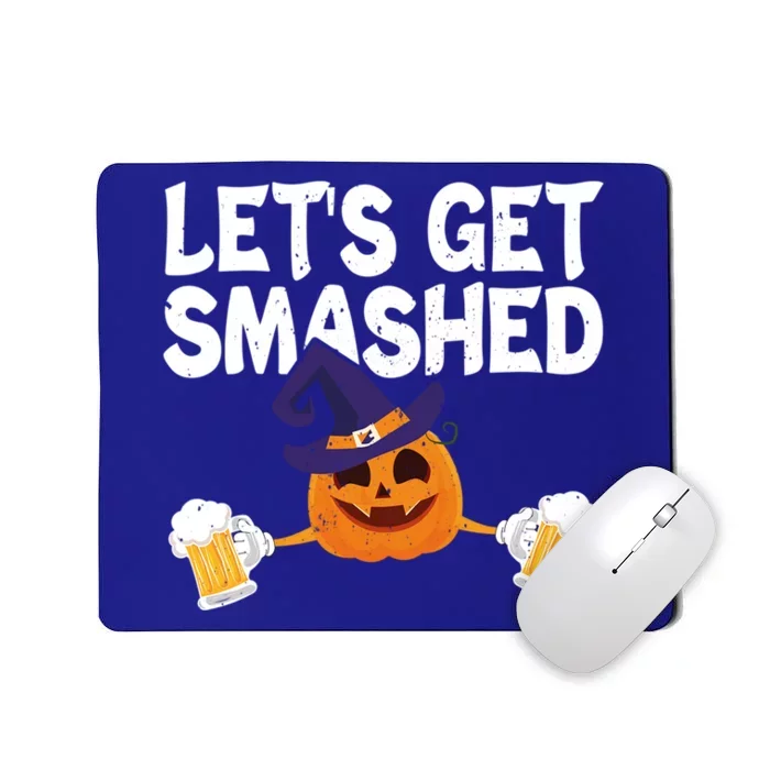 LetS Get Smashed Halloween Pumpkin Spooky Ing Great Gift Mousepad