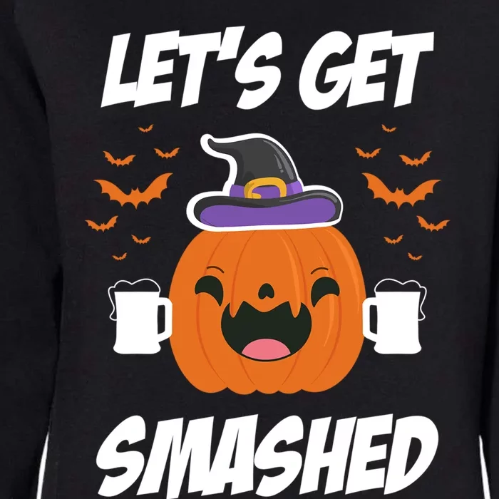 Lets Get Smashed Funny Pumpkin Halloween Costume Gift Womens California Wash Sweatshirt