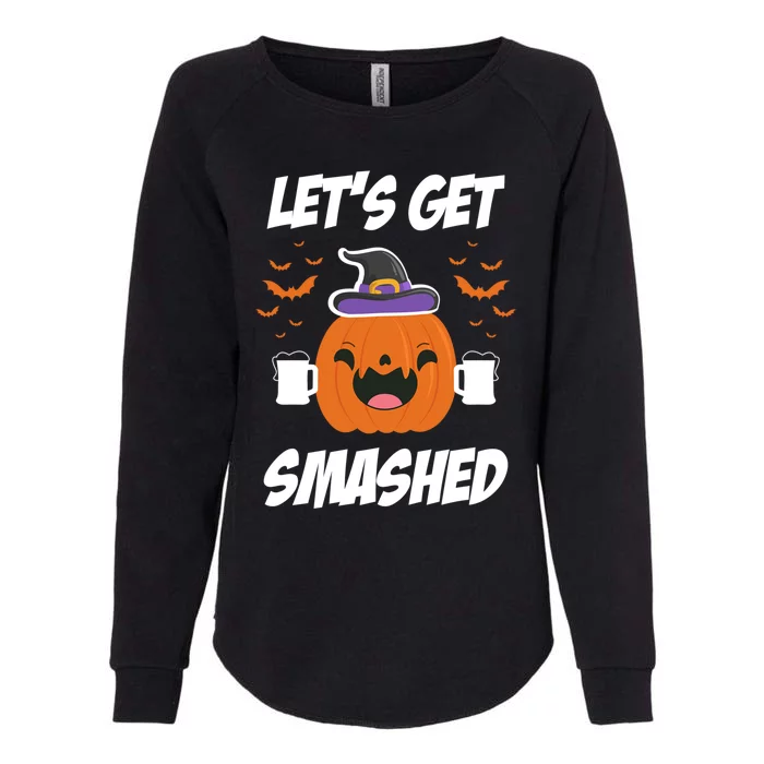 Lets Get Smashed Funny Pumpkin Halloween Costume Gift Womens California Wash Sweatshirt