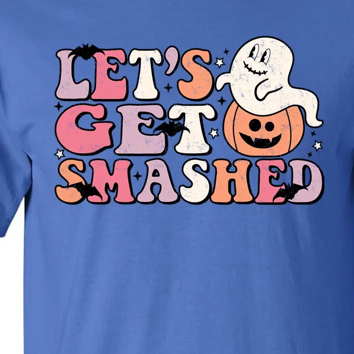 LetS Get Smashed Pumpkin Ghost Halloween Gift Tall T-Shirt