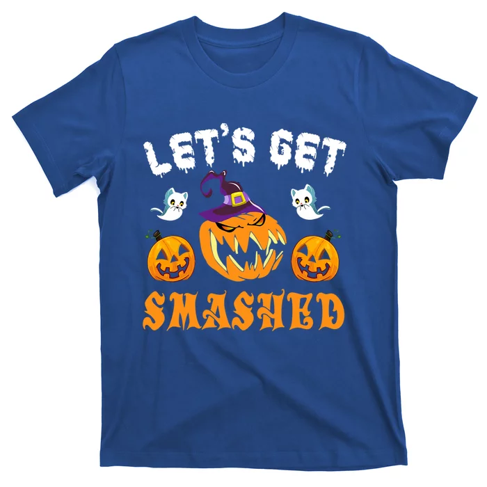 LetS Get Smashed Pumpkin Funny Halloween Gift T-Shirt