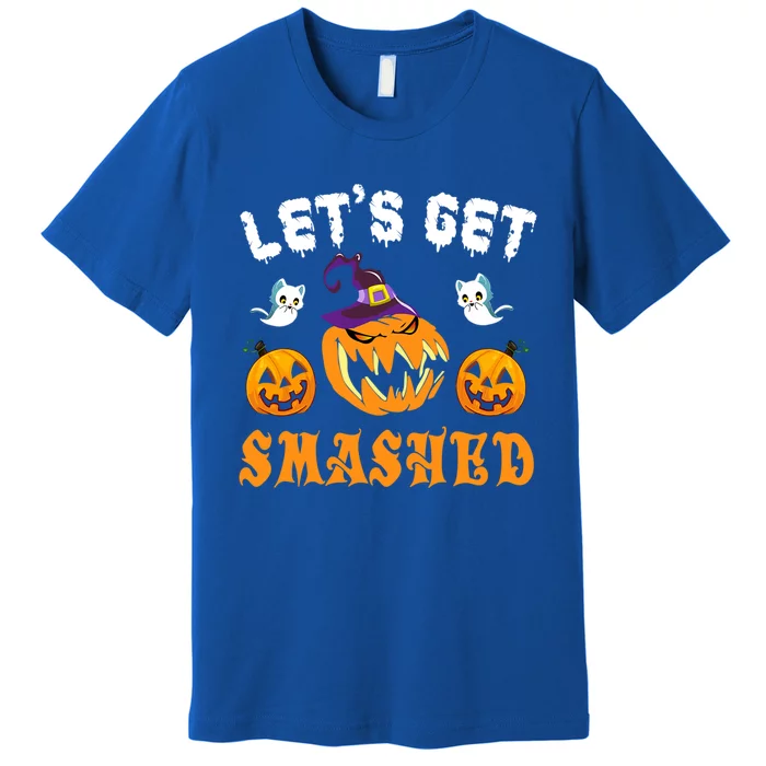 LetS Get Smashed Pumpkin Funny Halloween Gift Premium T-Shirt