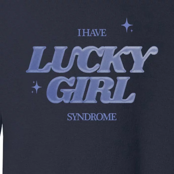 Lucky Girl Syndrome 777 Angel Number Manifestation Toddler Sweatshirt