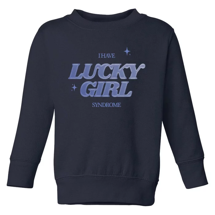 Lucky Girl Syndrome 777 Angel Number Manifestation Toddler Sweatshirt