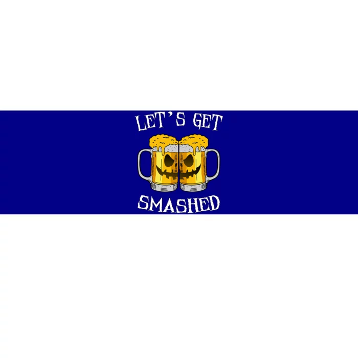 LetS Get Smashed Pumpkin Halloween Beer Mugs Ing Gift Bumper Sticker