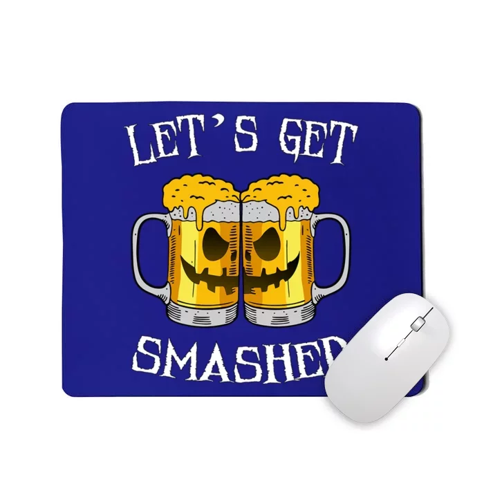 LetS Get Smashed Pumpkin Halloween Beer Mugs Ing Gift Mousepad