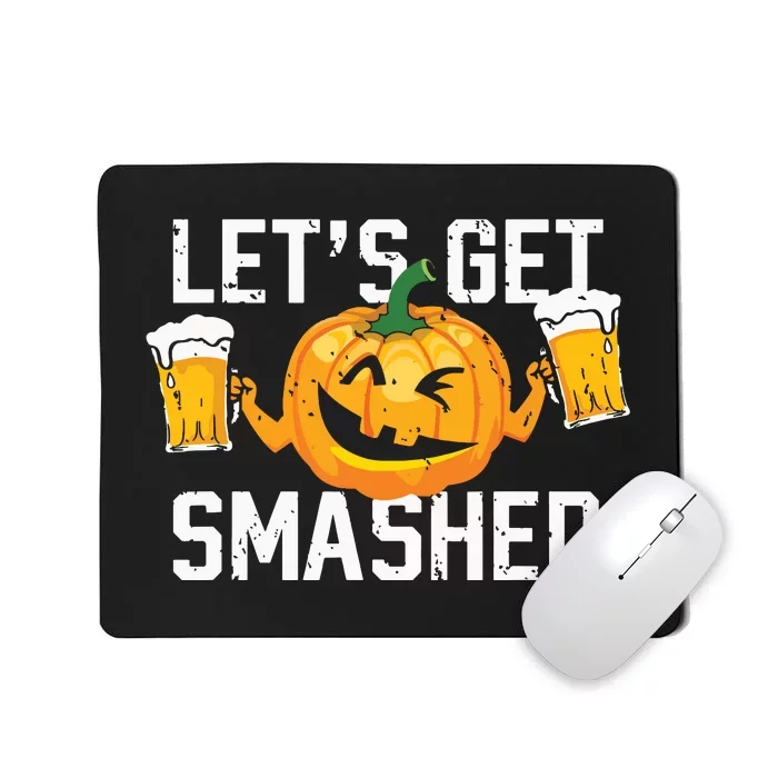 Lets Get Smashed Funny Pumpkin Beer Halloween Costume Mousepad