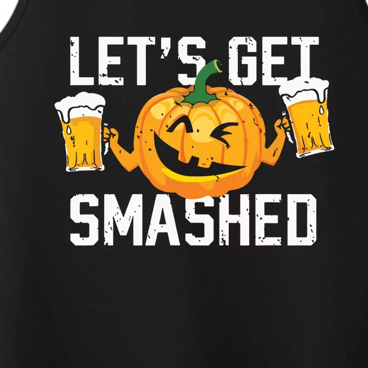 Lets Get Smashed Funny Pumpkin Beer Halloween Costume Performance Tank