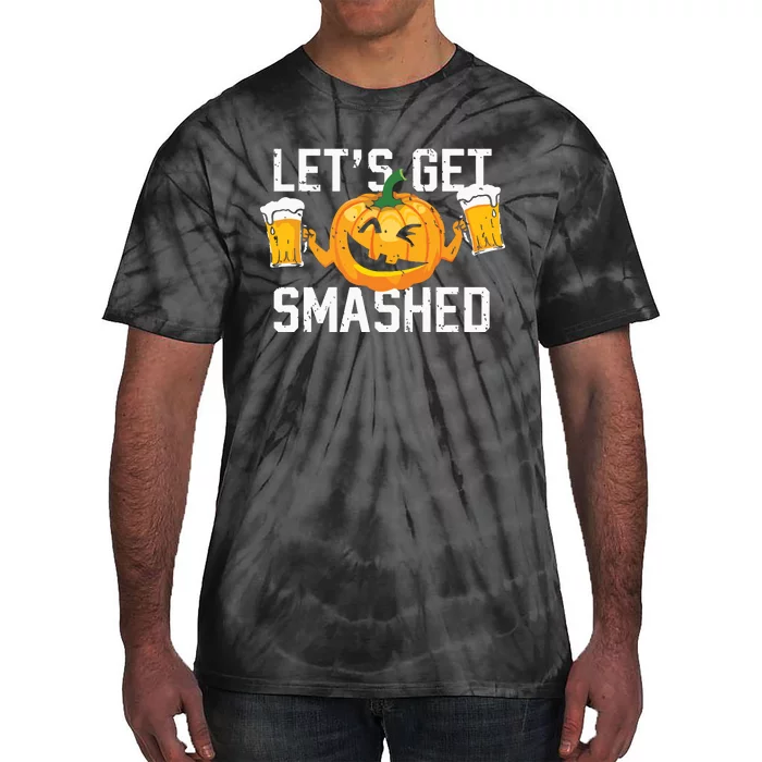 Lets Get Smashed Funny Pumpkin Beer Halloween Costume Tie-Dye T-Shirt