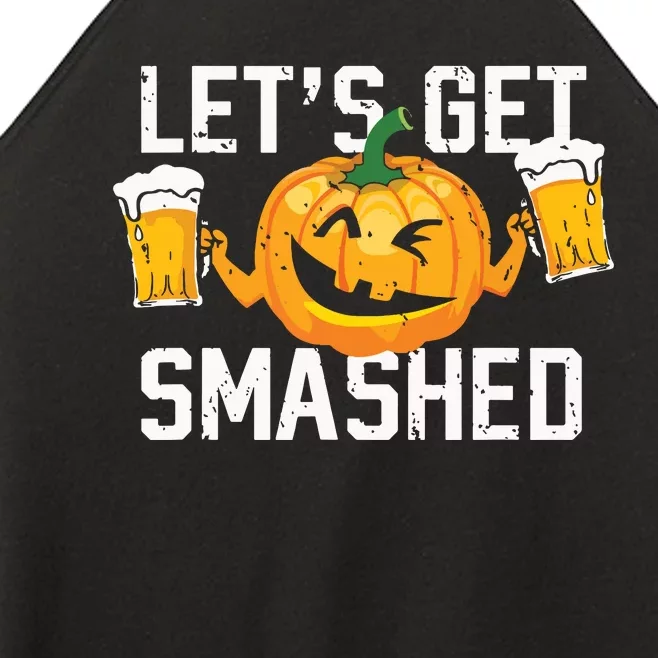 Lets Get Smashed Funny Pumpkin Beer Halloween Costume Women’s Perfect Tri Rocker Tank