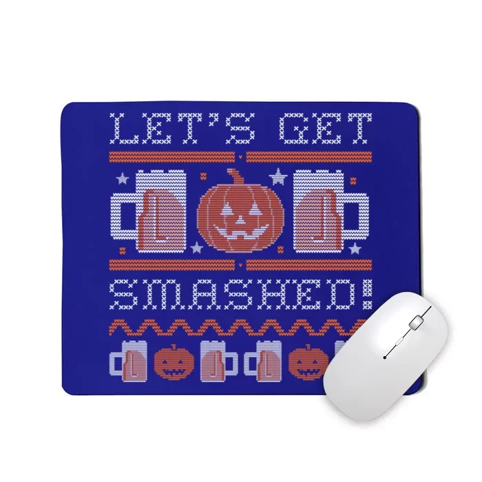 LetS Get Smashed Gift Mousepad