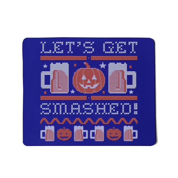 LetS Get Smashed Gift Mousepad