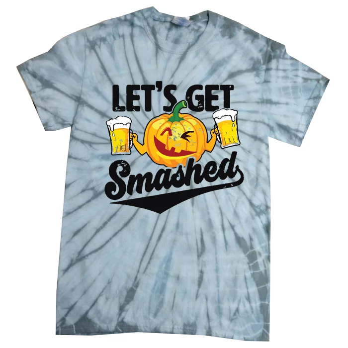 Lets Get Smashed Funny Pumpkin Beer Halloween Tie-Dye T-Shirt