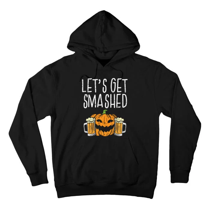 Lets Get Smashed Jack O Lantern Beer Halloween Drinking Tall Hoodie