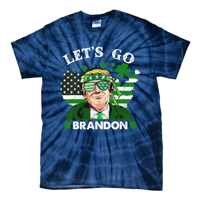 Let's Go Shamrock Brandon St Patrick Day Trump Tie-Dye T-Shirt