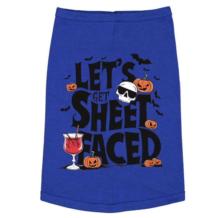 LetS Get Sheetfaced Halloween Humor Ghost Humor Ghost Great Gift Doggie Tank