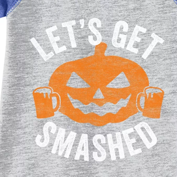 LetS Get Smashed Gift Halloween Ing Beer Gift Infant Baby Jersey Bodysuit