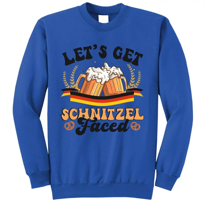 Lets Get Schnitzel Faced Funny Oktoberfest Drinking Team Tall Sweatshirt