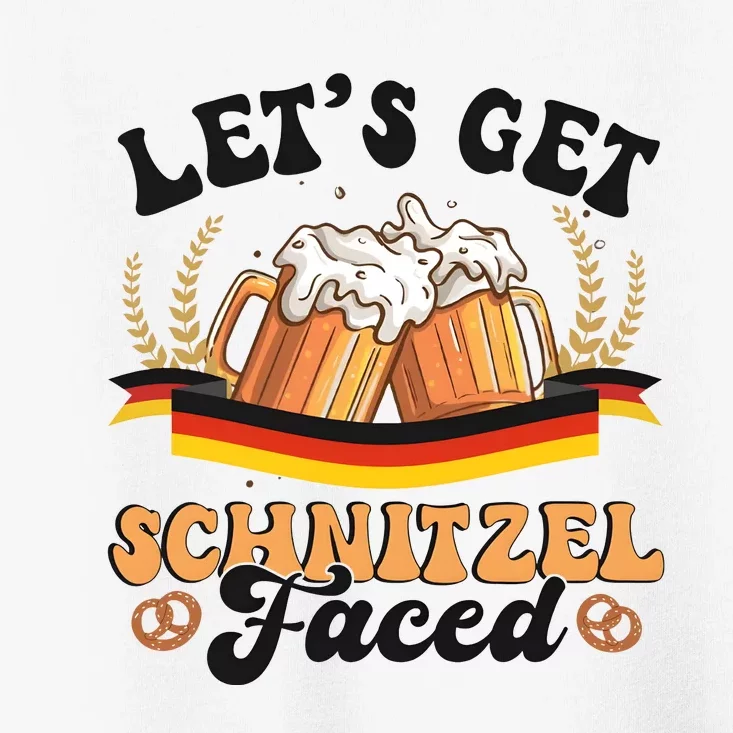 Lets Get Schnitzel Faced Funny Oktoberfest Drinking Team Toddler T-Shirt