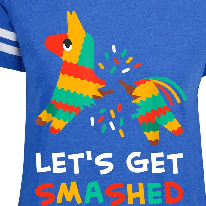 Let's Get Smashed Pinata Cinco De Mayo Enza Ladies Jersey Football T-Shirt