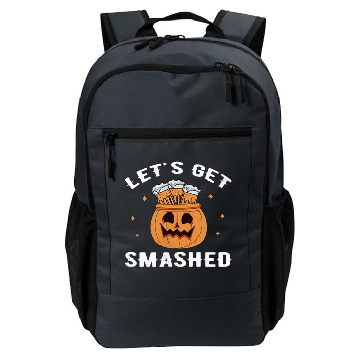 LetS Get Smashed Cool Carved Pumpkin Beer Halloween Gift Daily Commute Backpack