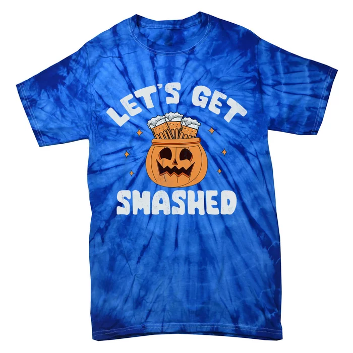 LetS Get Smashed Cool Carved Pumpkin Beer Halloween Cute Gift Tie-Dye T-Shirt