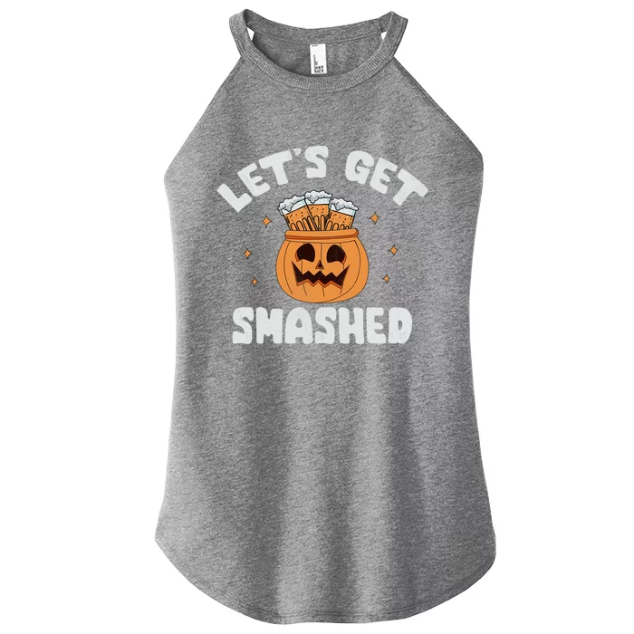 LetS Get Smashed Cool Carved Pumpkin Beer Halloween Cute Gift Women’s Perfect Tri Rocker Tank