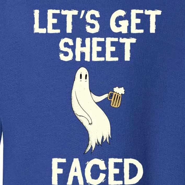 Lets Get Sheet Faced Beer Ghost Hunter Halloween Costume Gift Toddler Sweatshirt