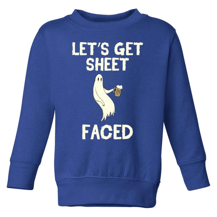 Lets Get Sheet Faced Beer Ghost Hunter Halloween Costume Gift Toddler Sweatshirt