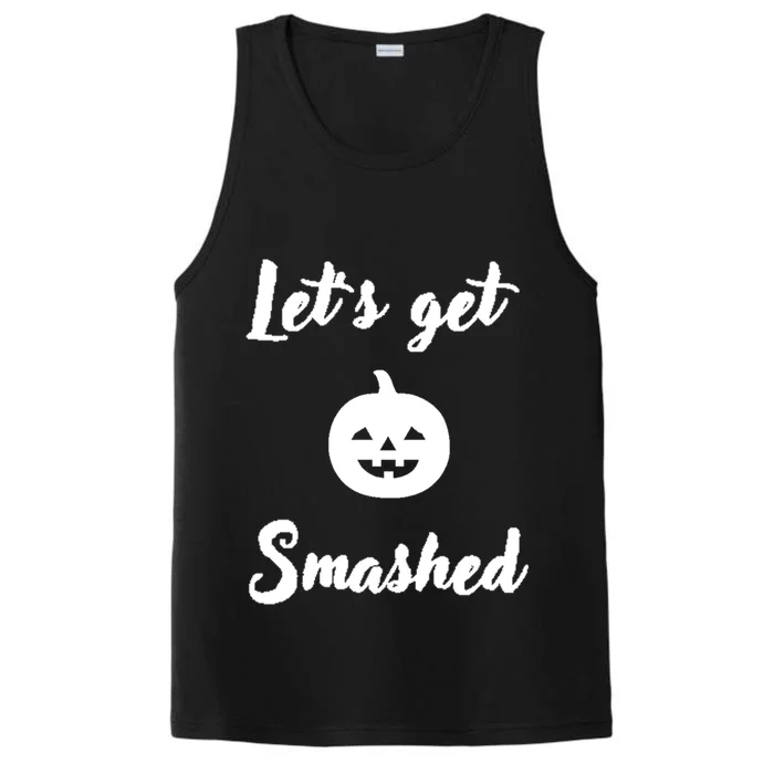 LetS Get Smashed Cute Gift Performance Tank