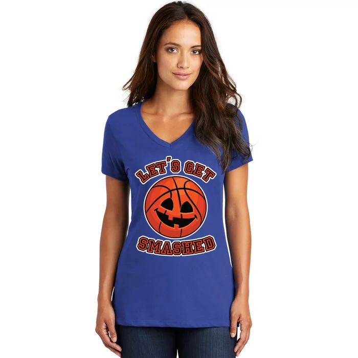 Lets Get Smashed Funny Pumpkin Basketball Halloween Cool Gift Women's V-Neck T-Shirt