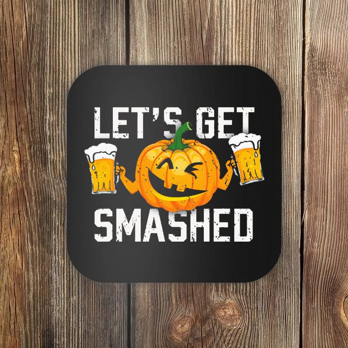 Lets Get Smashed Funny Pumpkin Beer Halloween Costume Coaster