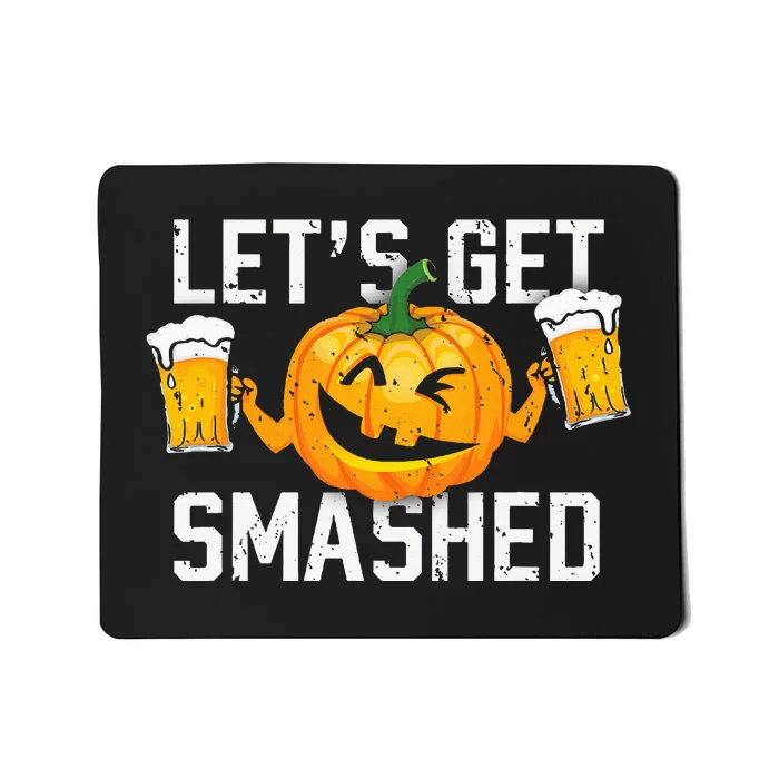 Lets Get Smashed Funny Pumpkin Beer Halloween Costume Mousepad