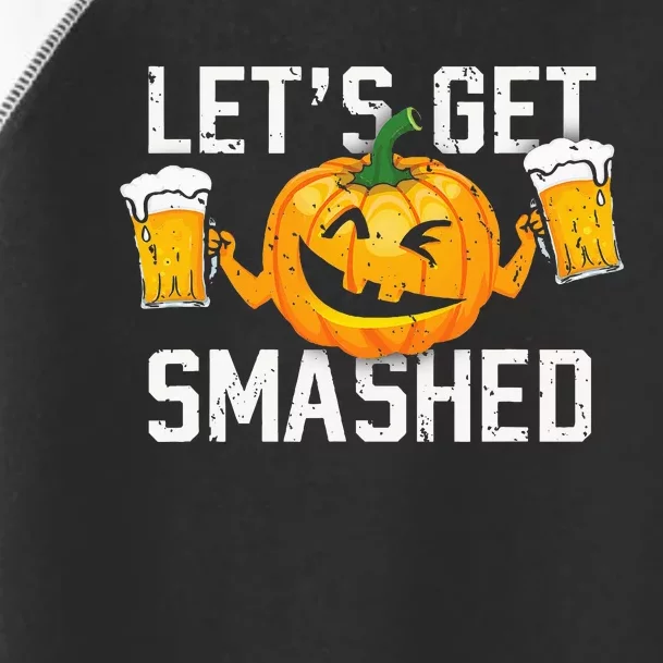 Lets Get Smashed Funny Pumpkin Beer Halloween Costume Toddler Fine Jersey T-Shirt