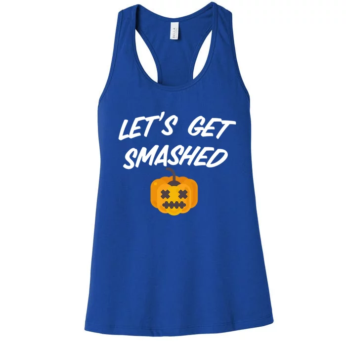 Lets Get Smashed Gift Women's Racerback Tank