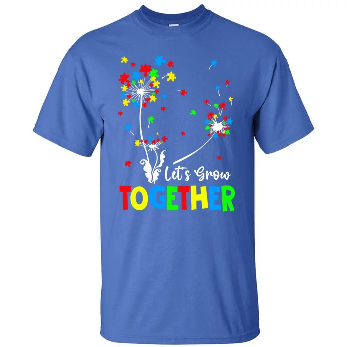 Lets Grow Together Puzzle Flowers Autism Support Gift Tall T-Shirt