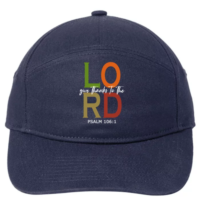 Give Thanks To The Lord Psalm 106:1 7-Panel Snapback Hat