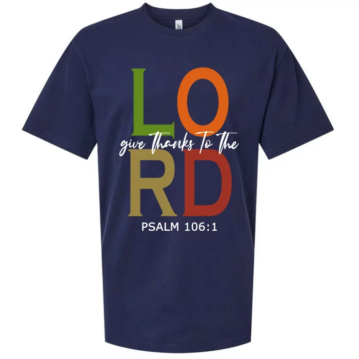 Give Thanks To The Lord Psalm 106:1 Sueded Cloud Jersey T-Shirt