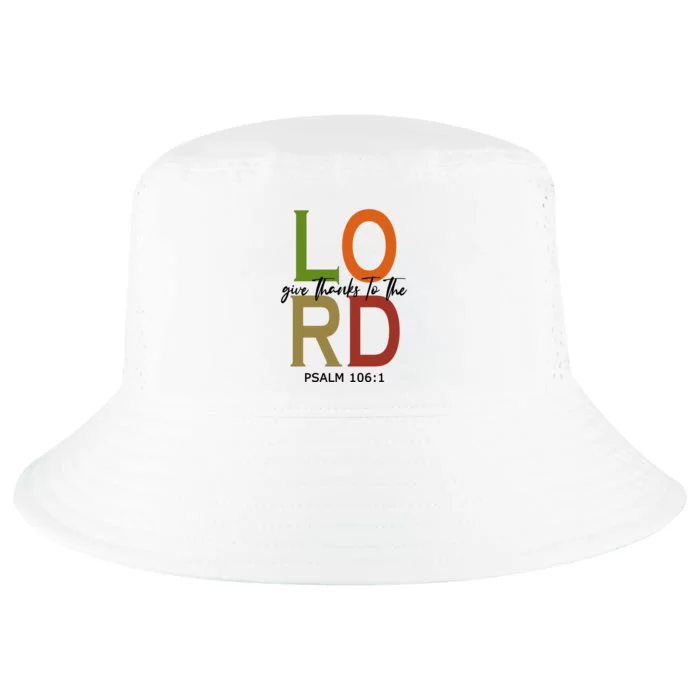 Give Thanks To The Lord Psalm 106:1 Cool Comfort Performance Bucket Hat