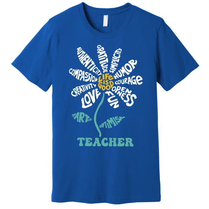 Lifeis Good Teacher Humor Courage Openness Fun Love Gift Premium T-Shirt