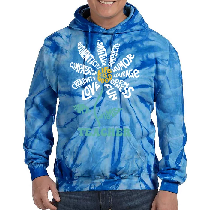 Lifeis Good Teacher Humor Courage Openness Fun Love Gift Tie Dye Hoodie