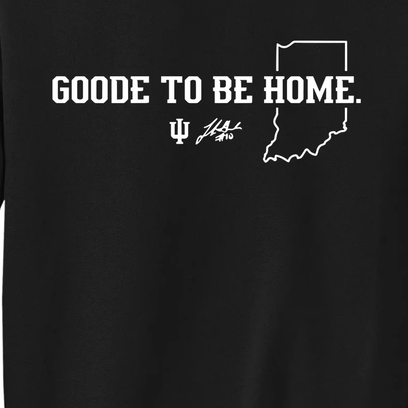 Luke Goode To Be Home Tall Sweatshirt