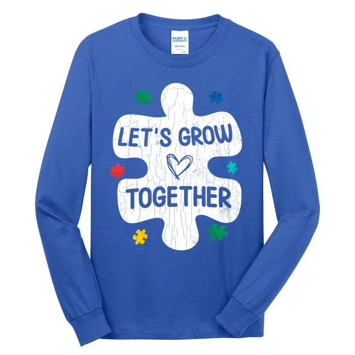 Let's Grow Together Funny Autism Awareness Autistic Graphic Gift Tall Long Sleeve T-Shirt