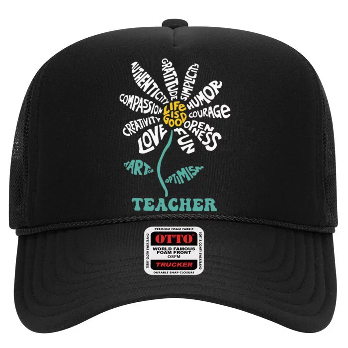 Lifeis Good Teacher Humor Courage Openness Fun Love High Crown Mesh Trucker Hat