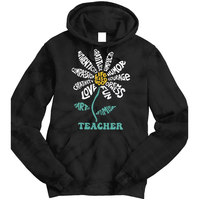 Lifeis Good Teacher Humor Courage Openness Fun Love Tie Dye Hoodie