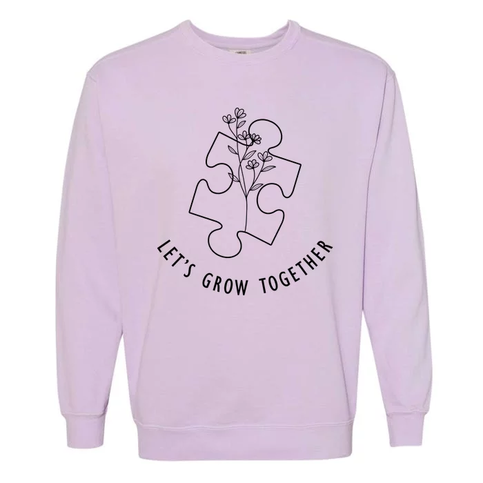 Let's Grow Together Autism Awareness Garment-Dyed Sweatshirt