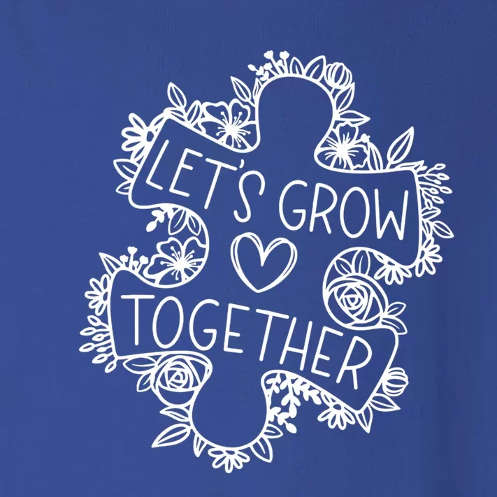 Lets Grow Together Autism Awareness Floral Autistic Puzzle Gift Toddler Long Sleeve Shirt